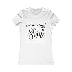 Let Your Soul Shine Tee